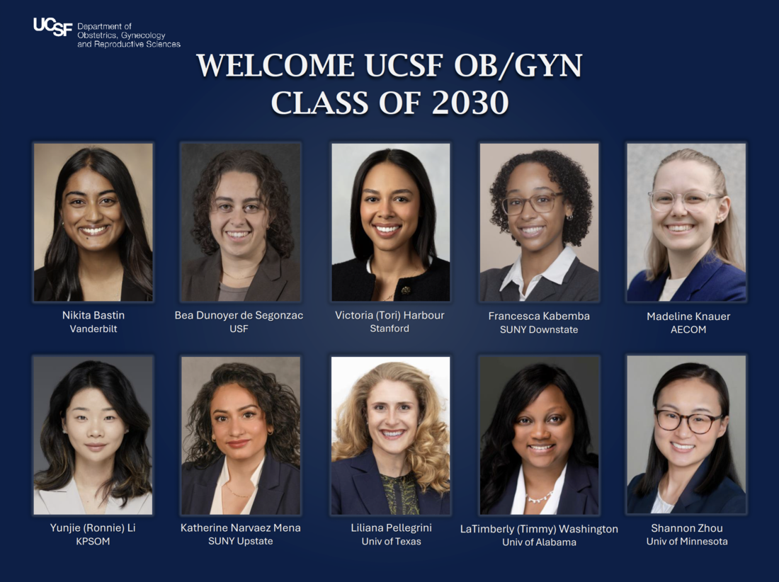 UCSF Ob/Gyn Resident Class of 2030